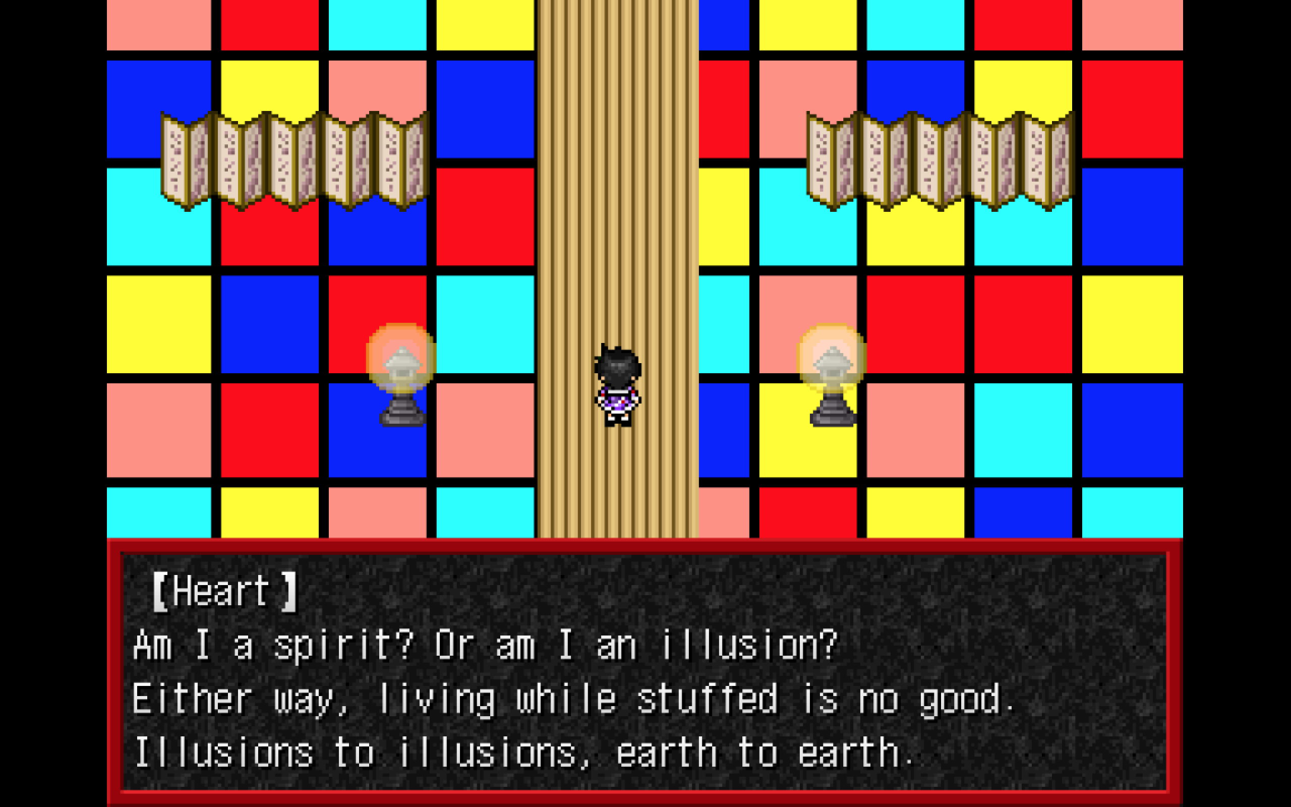 Hearts stands in a hallway surround by colored squares. He says, "Am I a spirit? Or am I an illusion? Either way, living while stuffed is no good. Illusions to illusions, earth to earth."